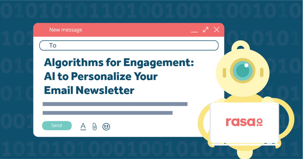 Rasa Algorithms for Engagement to Personalize Email Newsletter