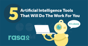 rasa.io 6 artificial intelligence tools that will do the work for you