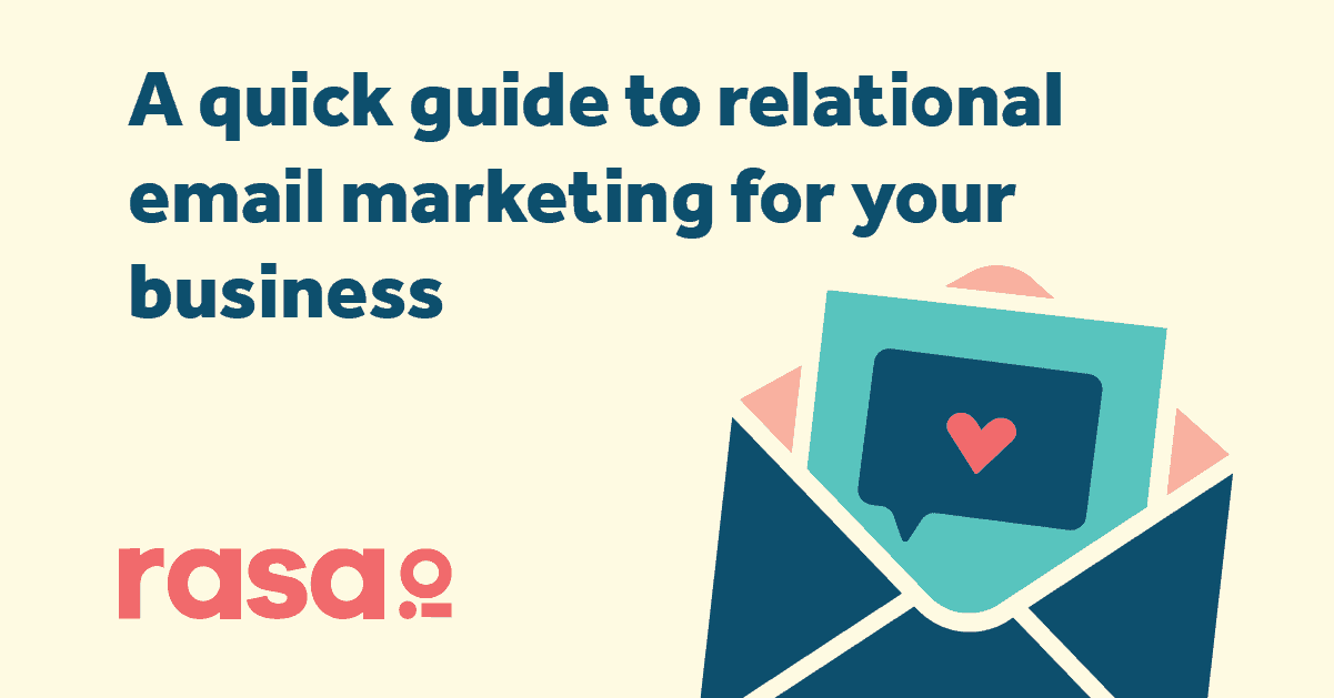 quick guide to relational email marketing rasa.io