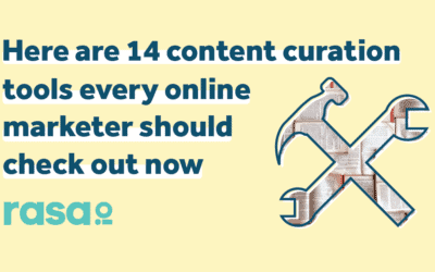 14 Content Curation Tools Every Marketer Should Know