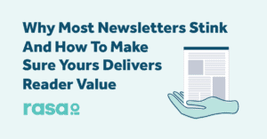 make your newsletter deliver value rasa.io