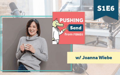 [Podcast] Pushing Send – Episode 6 with Joanne Wiebe