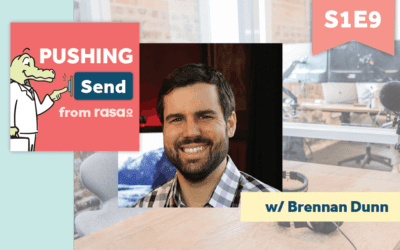 [Podcast] Pushing Send – Episode 9 with Brennan Dunn