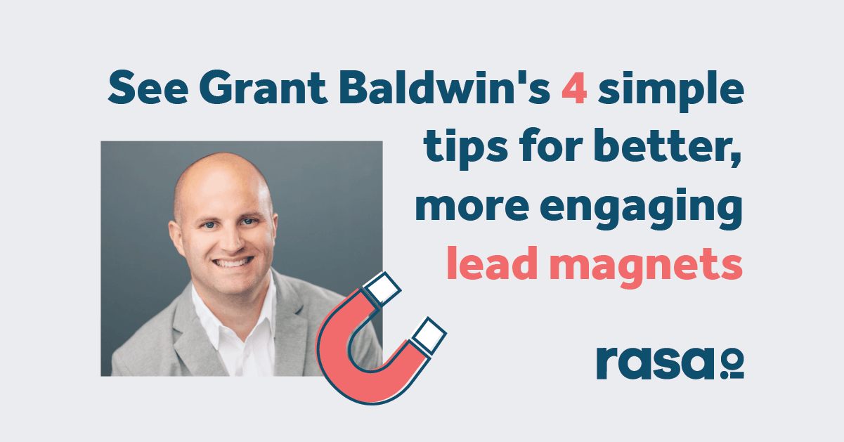 Grant Baldwin's 4 Simple Tips: More engaging lead magnets