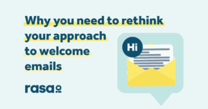 Why you need to rethink your approach to welcome emails