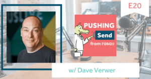 Pushing Send the podcast with rasa.io featuring Dave Verwer