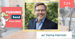 Pushing Send the podcast with rasa.io - Verne Harnish