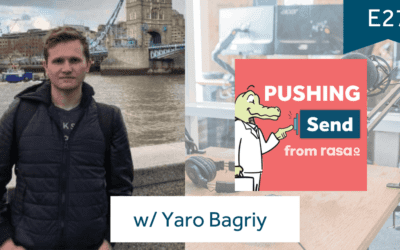 [Podcast] Pushing Send Episode 27 – Yaro Bagriy