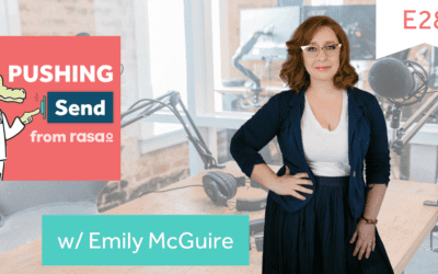 [Podcast] Pushing Send Episode 28 – Emily McGuire