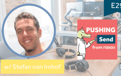 [Podcast] Pushing Send Episode 29 – Stefan von Imhof