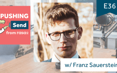 [Podcast] Pushing Send Episode 36 – Franz Sauerstein