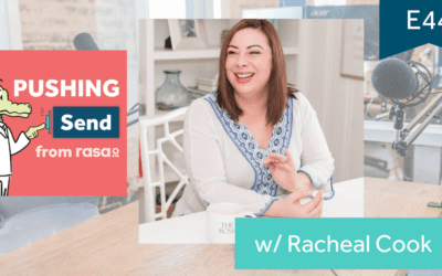 [Podcast] Pushing Send Episode 44 – Racheal Cook