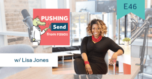 Pushing Send the podcast by rasa.io featuring Lisa Jones
