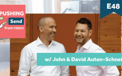 [Podcast] Pushing Send Episode 48 – David & John Auten-Schneider