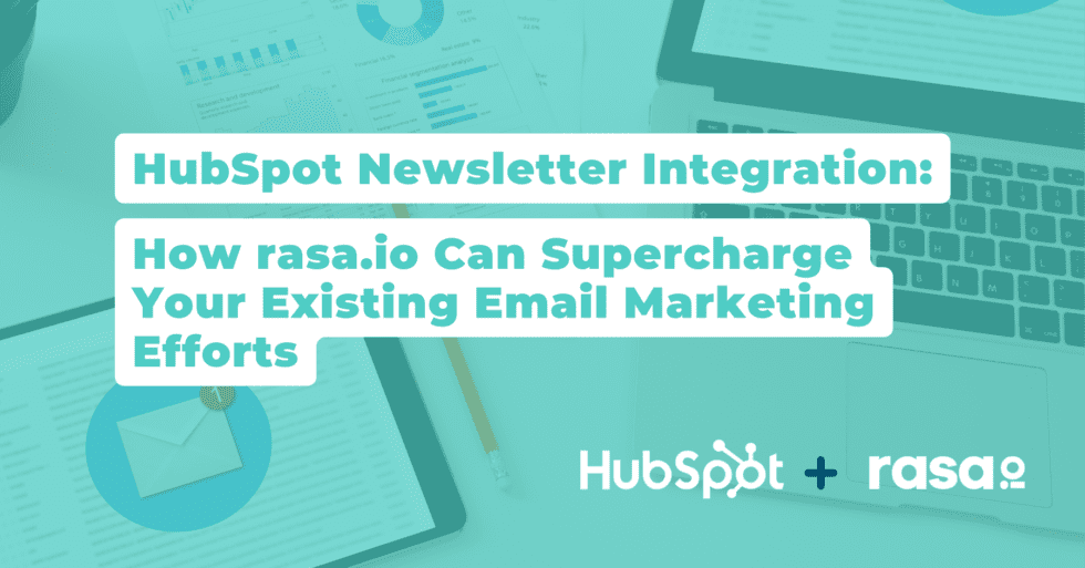 How Rasa io Can Supercharge Your Existing Email Marketing Efforts Rasa io