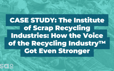 [CASE STUDY] The Institute of Scrap Recycling Industries: How the Voice of the Recycling Industry™ Got Even Stronger